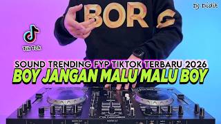 Download lagu DJ BOY JANGAN MALU MALU BOY REMIX VIRAL TIKTOK TERBARU 2026 mp3