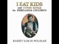 I Eat Kids Barry Louis Polisar 