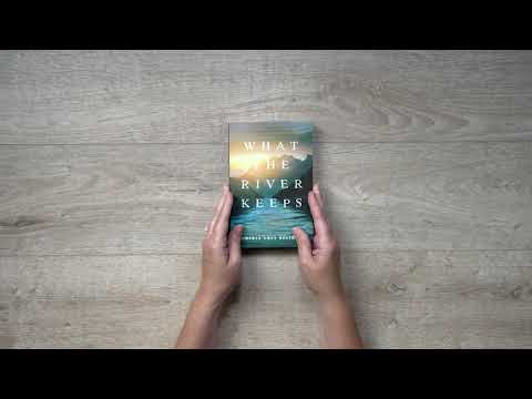 Video Preview for What the River Keeps | Softcover