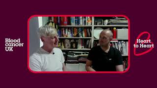 Blood Cancer Heart to Heart: Coping with other people's reactions