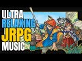 Ultra Relaxing JRPG Music To Focus Or Study To Focus Music Study Concentration