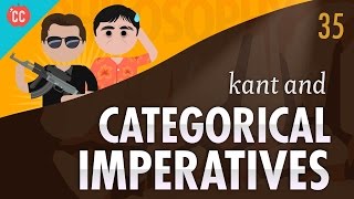 Kant & Categorical Imperatives: Crash Course Philosophy #35