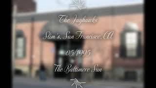The Jayhawks - The Baltimore Sun (Live) at Slim&#39;s, San Francisco, CA on 05/1995