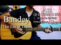 Bandey | The Local Train | Easy Guitar Chords Lesson+Cover, Strumming Pattern, Progressions...