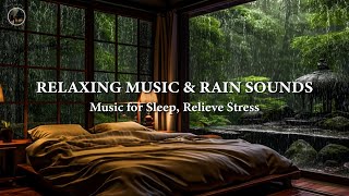 Relaxing Music Stress Relief, Anxiety to Deep Sleep 🎶 Soothing Piano + Rain Sounds, Calming Music