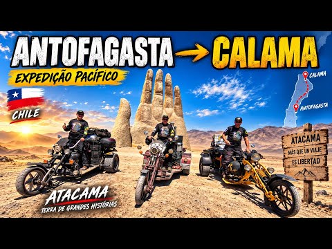 PT8.1 -  ANTOFAGASTA → CALAMA 🇨🇱 | NO CORAÇÃO DO ATACAMA
