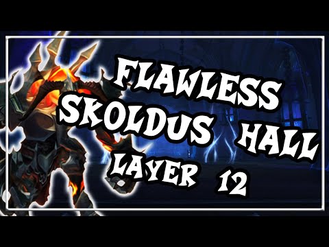 Flawless Skoldus Hall│Layer 12│Shadowlands