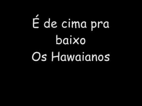 É de cima pra baixo - Os Hawaianos