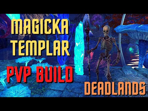 Magicka Templar PVP Build - ESO Deadlands