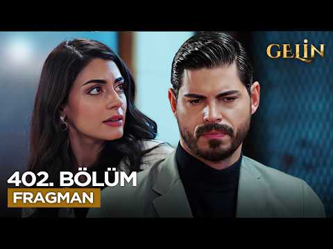 Gelin Dizisi 3. Sezon 402. Bölüm Fragmanı - Ön İzleme Detayları