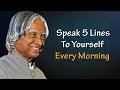 APJ Abdul Kalam Motivational Quote New Whatsapp Status Speak These 5 Lines To Yourself Every Morning