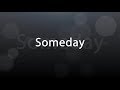 Someday - Nina (Lyrics)