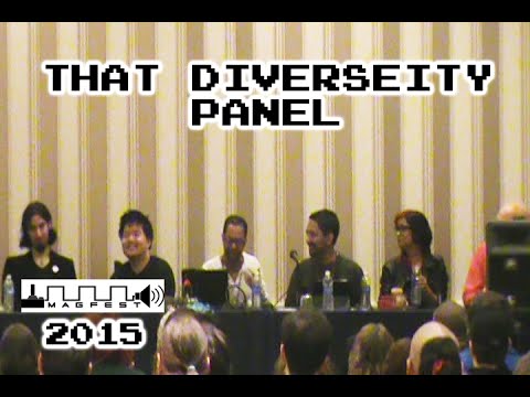 MAGfest 2015 - "That Divsersity Panel"
