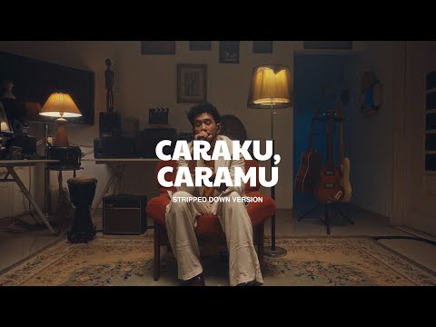 Teddy Adhitya - Caraku, Caramu (Stripped Down Version)