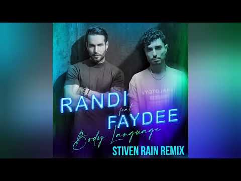 Randi x Faydee - Body Language (Stiven Rain Remix)