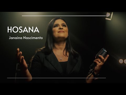 Hosana Vem - Janaina Nascimento
