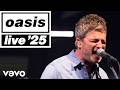 Oasis - Acquiesce (LIVE 25)