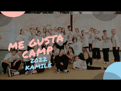 Choreo by Kamilė | Me Gusta Camp 2022