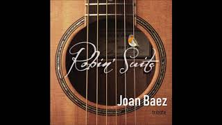 So we&#39;ll go no more a&#39;roving - Joan Baez tribute - Robin&#39; Suite