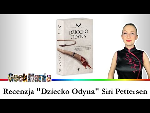 DZIECKO ODYNA - tom 1 trylogii "Krucze pierścienie" Siri Pettersen - recenzja || GeekMania.pl