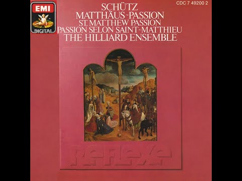 Heinrich Schutz – St  Matthew Passion – The Hilliard Ensemble – Choir Parts