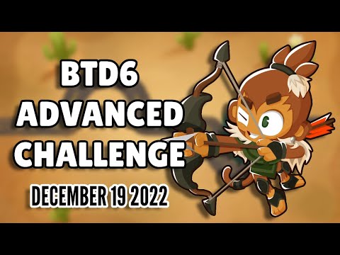 BTD6 Advanced Challenge - Blow Me Up So Tewbre Can Attempt (December 19 2022)