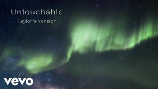 Taylor Swift - Untouchable (Taylor&#39;s Version) (Lyric Video)