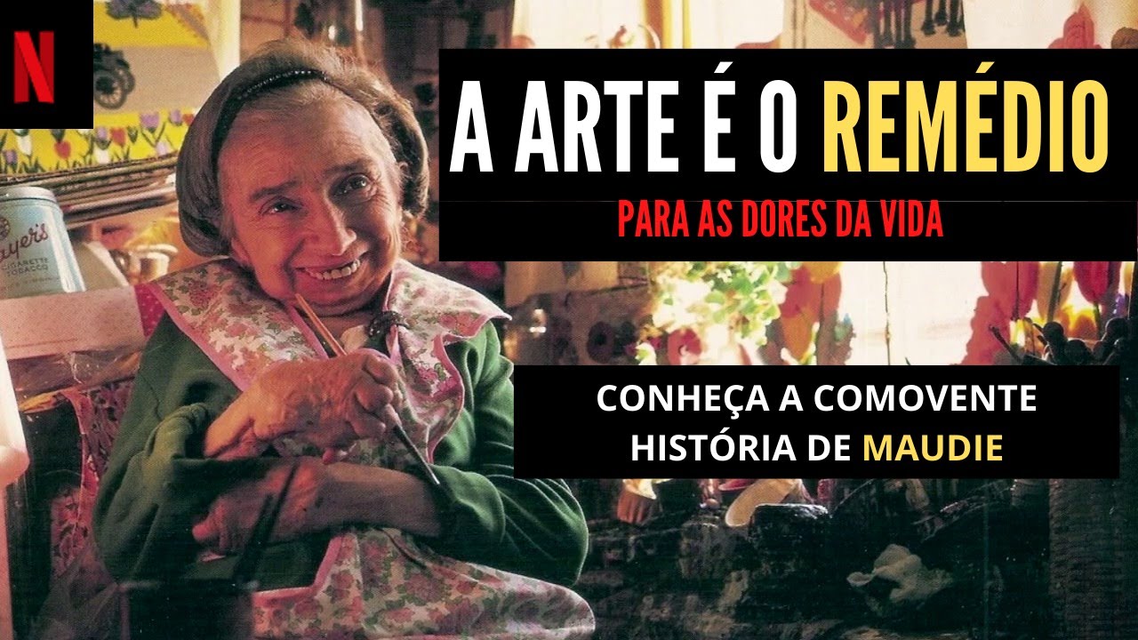MAUDIE É A PROVA QUE A ARTE NOS EMANCIPA