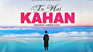 Download lagu TU HAI KAHAN (REMIX VERSION) - RITIKRAJ || Hindi Rap || Latest Sad Rap Song mp3 Download lagu TU HAI KAHAN (REMIX VERSION) - RITIKRAJ || Hindi Rap || Latest Sad Rap Song mp3