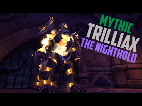 Axis vs Trilliax - Nighthold Mythic