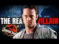 The Lost World S REAL Villain Isn T The T Rex It S Him