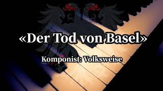 Der Tod von Basel - Swiss-German Folk Song [Piano+Lyrics]