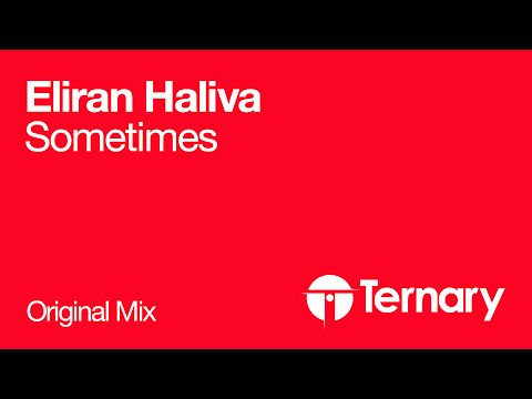 Eliran Haliva - Sometimes (Original Mix) [OUT NOW]