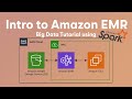 Intro To Amazon EMR Big Data Tutorial Using Spark