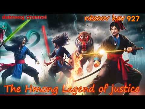 Ntxoov kav The Hmong Legend Part 927 - Tooj Ntxhees Vs Txiaj Kim - Sword fighter for justice