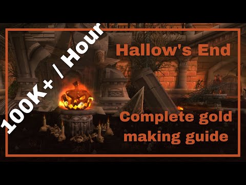 [Gold Farming] Make up to 100K+/HOUR - Complete Gold making guide - WoW Hallow's End - Shadowlands