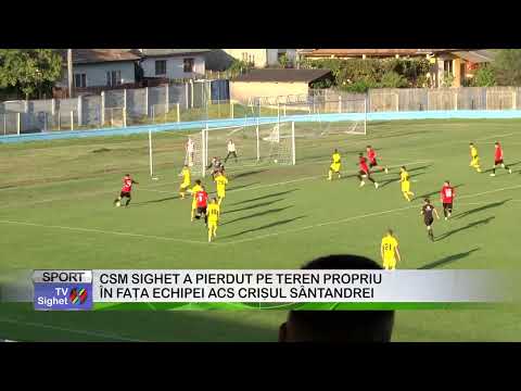 02  CSM SIGHET A PIERDUT PE TEREN PROPRIU ÎN FAȚA ECHIPEI ACS CRIȘUL SÂNTANDREI
