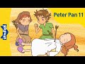 Peter Pan 11 | Stories for Kids | Fairy Tales | Bedtime Stories