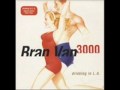 Bran Van 3000- Drinking In LA (lyrics) 