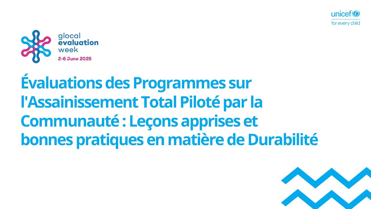 GLOCAL 2025 - Évaluations des Programmes sur l'Assainissement Total Piloté par la Communauté