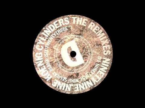 Koenig Cylinders - 99 9 (John Selway 2002 Remix)