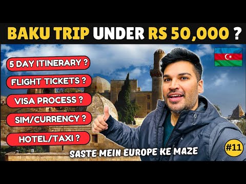 Baku Complete Travel Guide with 5 Days Itinerary #azerbaijan #baku