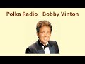 Polka Radio - Bobby Vinton 