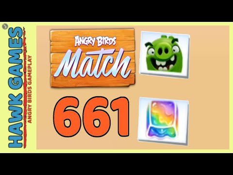 Angry Birds Match ⭐ Level 661 Super Hard - Walkthrough, No Boosters