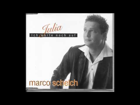Marco Schelch "Ich warte noch auf Julia"