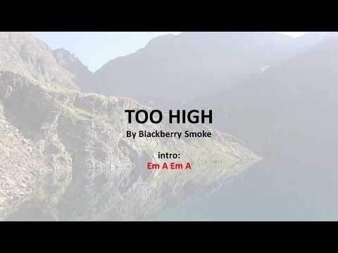 Too High - Blackberry Smoke