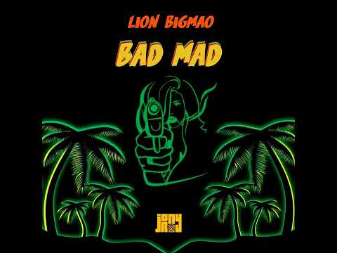 Bad Mad - feat . Jony Roy