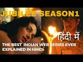 JUBILEE Season 1 The Best Indian Web Series Ever Full Story Explained In Hindi Jubilee