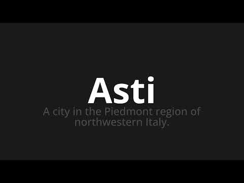 How to pronounce Asti