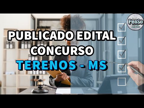 ✅[CONCURSO] PUBLICADO EDITAL CONCURSO de TERENOS - MS 2023